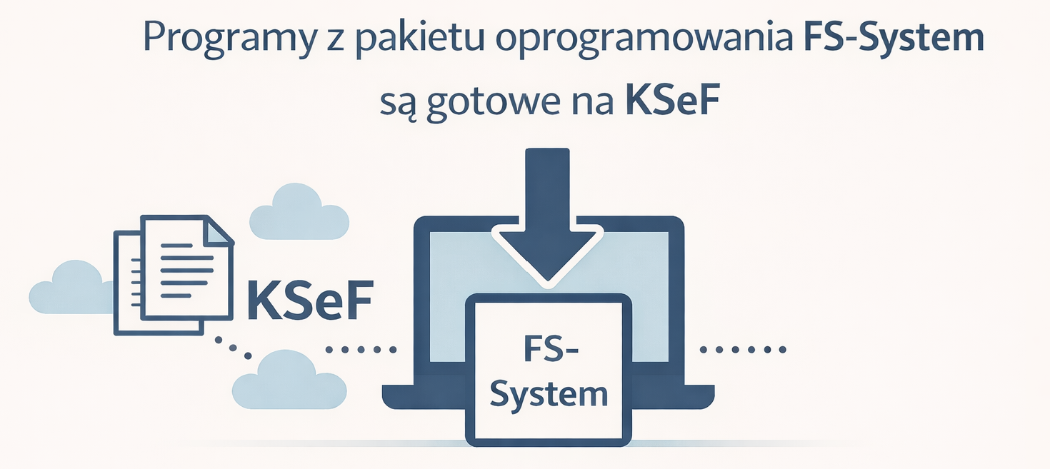 FS System – Gotowe rozwiązanie KSeF
